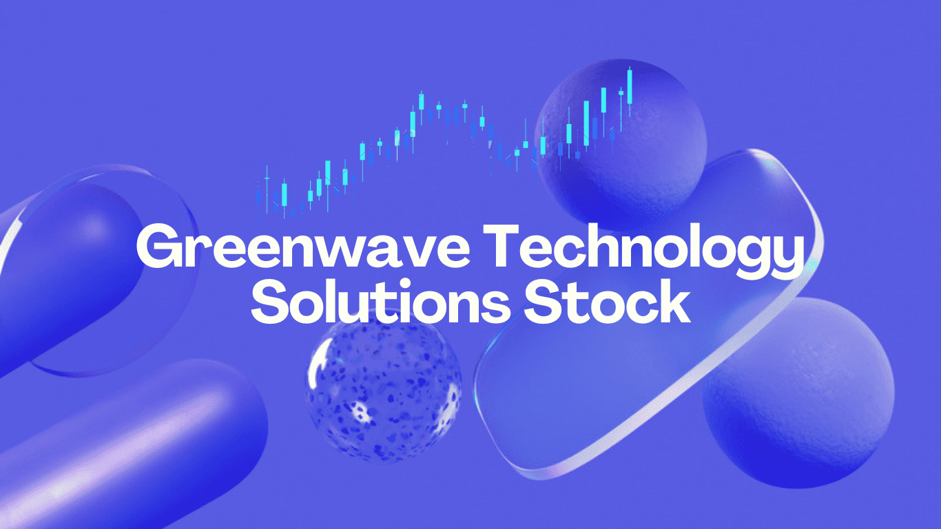 Greenwave Technology Solutions Stock